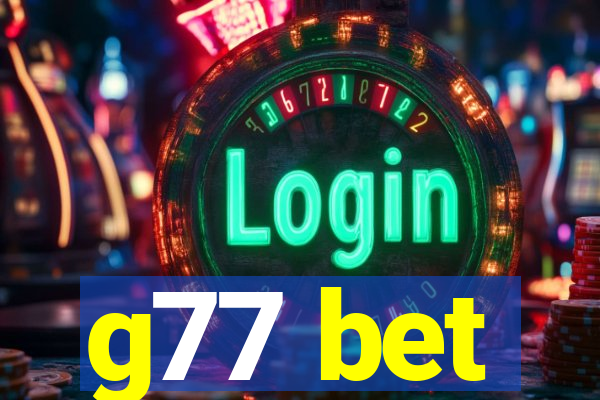 g77 bet